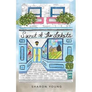 Secret of the Lockets -- Sharon Young